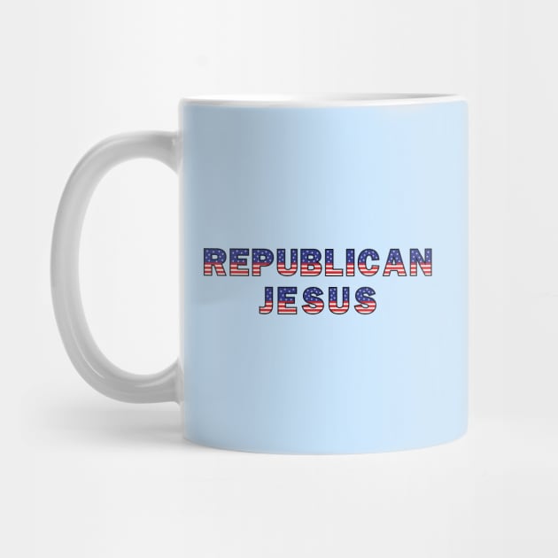 Republican-Jesus by Creatifly Graphic Tees